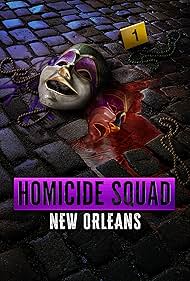 Watch Full Movie :Homicide Squad New Orleans (2025-)
