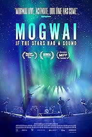Watch Free Mogwai If the Stars Had a Sound (2024)
