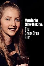 Watch Free Murder in Slow Motion, the Shana Grice Story (2021)