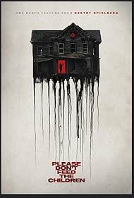 Watch Full Movie :Please Dont Feed the Children (2024)