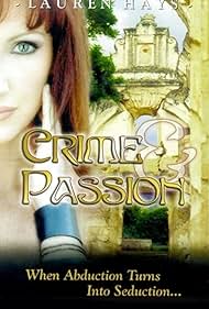 Watch Full Movie :Crime Passion (1999)