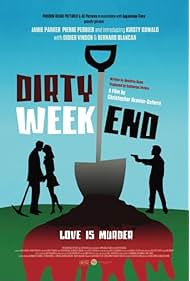 Watch Free Dirty Weekend (2013)
