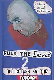 Watch Full Movie :Fuck the Devil 2 Return of the Fucker (1991)
