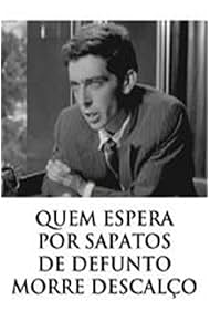 Watch Free Quem Espera por Sapatos de Defunto Morre Descalco (1970)